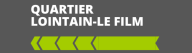 Quartierlointain Lefilm